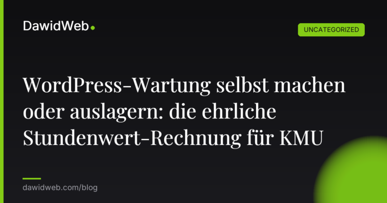 Okładka artykułu: WordPress-Wartung selbst machen oder auslagern: die ehrliche Stundenwert-Rechnung für KMU