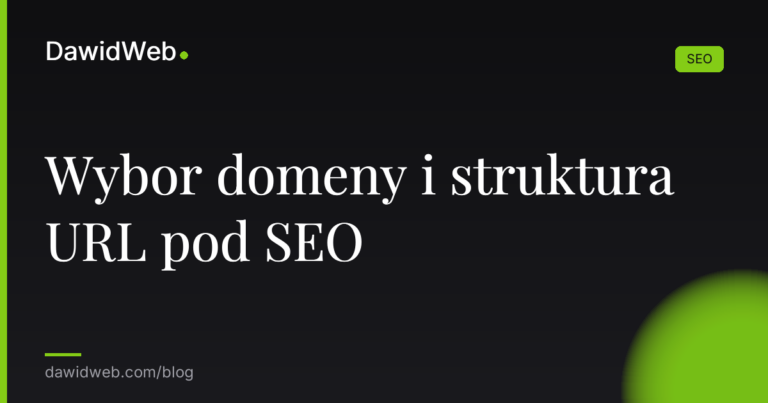 Wybor domeny i struktura URL pod SEO