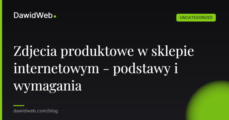 Okładka artykułu: Zdjecia produktowe w sklepie internetowym - podstawy i wymagania
